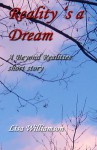 Reality is a Dream (beyond Realties 4) - Lisa Williamson