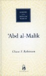 Abd Al-Malik - Chase F. Robinson