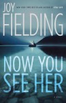 Now You See Her - Joy Fielding