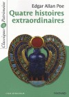 Quatre Histoires Extraordinaires - Edgar Allan Poe