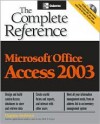 Microsoft Office Access 2003: The Complete Reference [With CDROM] - Virginia Andersen