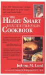 The Heart Smart Healthy Exchanges Cookbook - JoAnna M. Lund