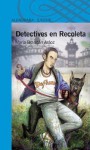 Detectives En Recoleta - María Brandán Aráoz