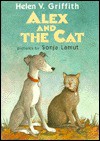 Alex and the Cat - Helen V. Griffith, Sonja Lamut, Joseph Low