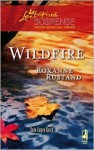 Wildfire (Steeple Hill Love Inspired Suspense #91) (Snow Canyon Ranch Trilogy #3) - Roxanne Rustand