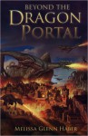 Beyond the Dragon Portal - Melissa Glenn Haber