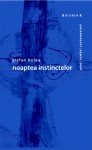 Noaptea instinctelor - Ştefan Bolea