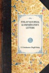 Journal Kept by Hugh Finlay, Surveyor of the Post Roads on the Continent of North America, During His Survey of the Post Offices Between Falmouth Ad Casco ... Begun the 13th Septr., 1773 and Ende - D. Drinkwater, Hugh Finlay