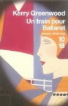 Un Train Pour Ballarat - Pascale Haas, Kerry Greenwood