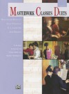 Masterwork Classics Duets, Level 3: A Graded Collection of Teacher-Student Piano Duets by Master Composers - Gayle Kowalchyk, E.L. Lancaster, Jane Magrath