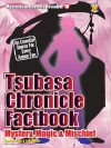 Tsubasa Chronicle Factbook: Mystery, Magic and Mishchief - Kazuhisa Fujie