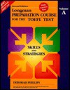 Longman Preparation Course for the Toefl Test: Skills and Strategies - Deborah Phillips