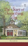 The Start of Something Big (Tales from Grace Chapel Inn, #24) - Sunni Jeffers