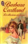 Les illusions du coeur - Barbara Cartland