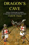 Dragon's Cave - Clyde B. Clason