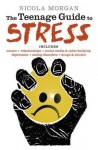 The Teenage Guide to Stress - Nicola Morgan