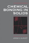 Chemical Bonding in Solids - Jeremy K. Burdett