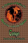 Dancing with the Sphinx: Tango - Jonathan Edward Feinstein