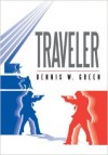 Traveler - Dennis W. Green