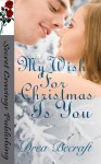 My Wish For Christmas Is You - Drea Becraft