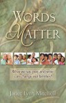 Words Matter - Janet Mitchell