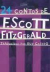 24 Contos de F. Scott Fitzgerald - F. Scott Fitzgerald, Ruy Castro