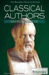 Classical Authors: 500 Bce to 1100 Ce - Kathleen Kuiper