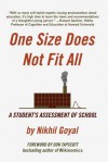 One Size Does Not Fit All: A Student's Assessment of School - Nikhil Goyal