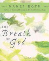 The Breath Of God - Nancy Roth