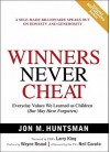 Winners Never Cheat: Everyday Values We Learned as Children (But May Have Forgotten), 1/E - Jon M. Huntsman Sr.