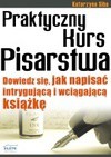 Praktyczny Kurs Pisarstwa - Siba Katarzyna, Katarzyna Krzan