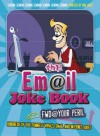 The Email Joke Book: Forward @ Your Peril - Huw Jarsz