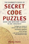 The Mammoth Book Of Secret Code Puzzles - Elonka Dunin