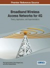 Broadband Wireless Access Networks for 4g: Theory, Application, and Experimentation - Raul Aquino Santos, Victor Rangel Licea, Arthur Edwards-Block