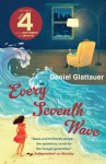 Every Seventh Wave - Daniel Glattauer, Jamie Bulloch, Katharina Bielenberg