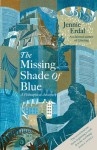 The Missing Shade of Blue - Jennie Erdal