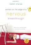 Women on the Edge of a Nervous Breakthrough - Isabel Sharpe