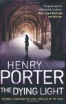 The Dying Light - Henry Porter