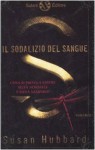 Il sodalizio del sangue - Susan Hubbard, Paolo Antonio Livorati