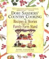 Dori Sanders' Country Cooking: Recipes and Stories from the Family Farm Stand - Dori Sanders, John Willoughby