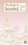 The Book of Istanbul: A City in Short Fiction - Nedim Gürsel, A-zen Yula, Mario Levi, Jim Hinks, Gul Turner, Aron Aji, Amy Spangler