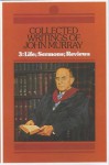 Collected Writings of John Murray, Vol.3: Life, Sermons and Reviews - John Murray