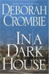 In A Dark House (Duncan Kincaid & Gemma James, #10) - Deborah Crombie