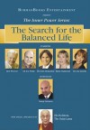 The Search for the Balanced Life DVD - Dalai Lama XIV, Joe Vitale, John F. Demartini, Lise Janelle, Marie Vyncke Diamond, Sanjay Berman, Bob Proctor