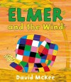 Elmer and the Wind - David McKee