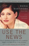 Use The News - Maria Bartiromo