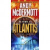 Return To Atlantis - Andy McDermott