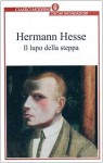 Il lupo della steppa - Hermann Hesse, Ervino Pocar