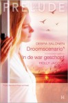 Droomscenario / In de war geschopt - Debra Salonen, Holly Jacobs, Yvonne de Hoog, Helena Wiedijk