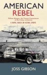 American Rebel - Joss Gibson